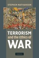 Terrorism and the ethics of war /