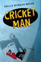 Cricket man /