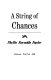 A string of chances /