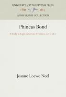 Phineas Bond : A Study in Anglo-American Relations, 1786-1812 /