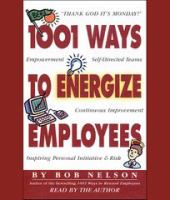 1001 ways to energize employees /