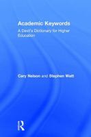 Academic keywords : a devil's dictionary for higher education /