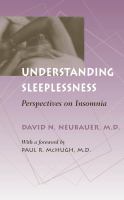 Understanding sleeplessness : perspectives on insomnia /