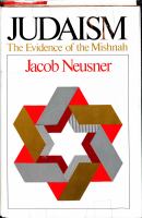 Judaism, the evidence of the Mishnah /