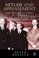 Hitler and appeasement : the British attempt to prevent the Second World War /