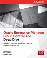 Oracle Enterprise Manager Cloud Control 12c deep dive /