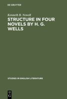 Structure in four novels by H.G. Wells /