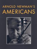 Arnold Newman's Americans /