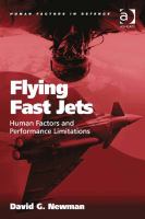 Flying fast jets : human factors and performance limitations /