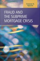 Fraud and the Subprime Mortgage Crisis.