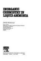 Inorganic chemistry in liquid ammonia /