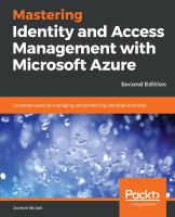 Mastering identity and access management with Microsoft Azure : empower users by managing and protecting identities and data /