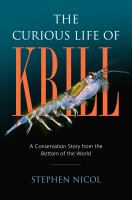 The curious life of krill : a conservation story from the bottom of the world /