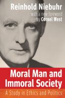 Moral man and immoral society : a study in ethics and politics /