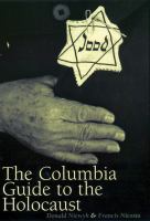 The Columbia guide to the Holocaust /
