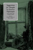 Suggestions for Thought by Florence Nightingale Selections and Commentaries /