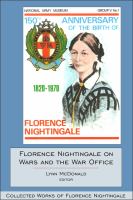 Florence Nightingale on wars and the War Office /