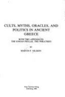 Cults, myths, oracles, and politics in ancient Greece. With two appendices: the Ionian phylae, the phratries.