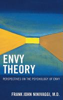 Envy theory : perspectives on the psychology of envy /