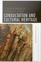 Consultation and Cultural Heritage : Let Us Reason Together.