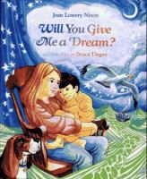 Will you give me a dream? /
