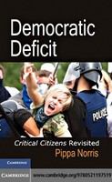 Democratic deficit : critical citizens revisited /