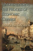 Understanding the process of economic change /