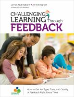 Challenging learning through feedback : how to get the type, tone and quality of feedback right every time /