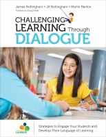 Challenging learning through dialogue : strategies to engage your students and develop their language of learning /