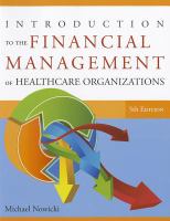 Introduction to the financial management of healthcare organizations /