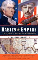 Habits of empire : a history of American expansion /