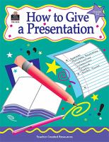 How to give a presentation /