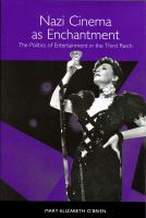 Nazi cinema as enchantment : the politics of entertainment in the Third Reich /