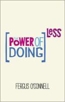The power of doing less /