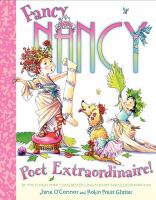 Fancy Nancy : poet extraordinaire! /