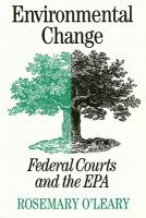 Environmental change : federal courts and the EPA /
