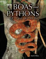 Boas and pythons of the world /