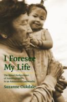I foresee my life : the ritual performance of autobiography in an Amazonian community /