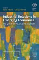 Industrial Relations in Emerging Economies : The Quest for Inclusive Development.