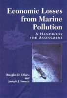 Economic losses from marine pollution : a handbook for assessment /