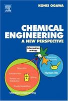 Chemical engineering : a new perspective /