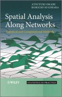 Spatial analysis along networks : statistical and computational methods /