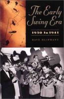 The early swing era, 1930 to 1941  /
