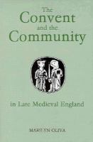 The convent and the community in late medieval England : female monasteries in the Diocese of Norwich, 1350-1540 /