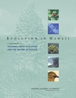 Evolution in Hawaii : a supplement to Teaching about evolution and the nature of science /