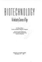 Biotechnology : an industry comes of age /