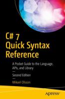 C♯ 7 quick syntax reference : a pocket guide to the language, APIs and library /