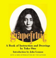 Grapefruit : a book of instructions + drawings /
