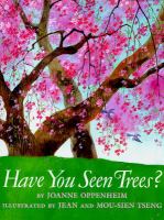 Have you seen trees? /