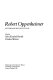 Robert Oppenheimer, letters and recollections /